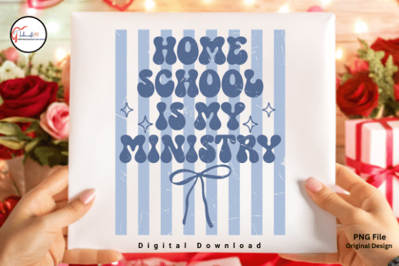Homeschool is My Ministry PNG for T-Shirt Designs