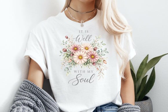 It is Well with My Soul Floral PNG for T-Shirt Designs