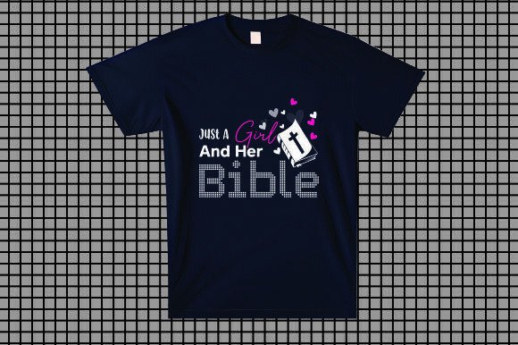 Just a Girl and Her Bible T-Shirt Designs