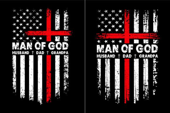 Man of God Husband Dad Grandpa T-Shirt Designs