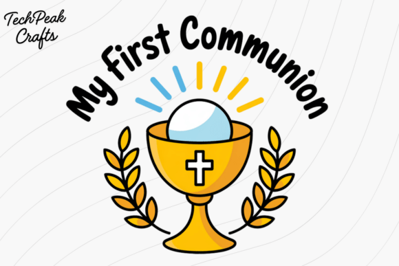 My First Communion PNG Sublimation for T-Shirt Designs