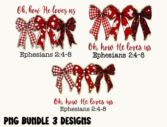 Oh How He Loves Us PNG Bundle: T-Shirt Designs