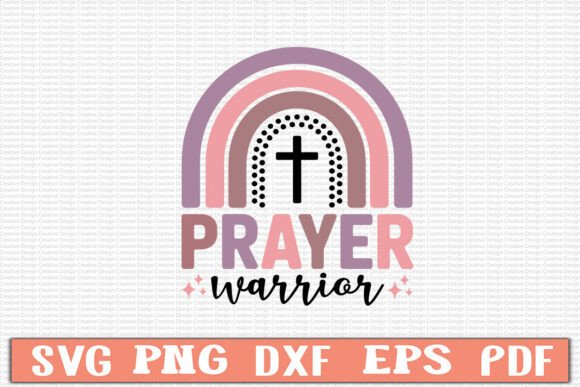 Prayer Warrior Svg Design for T-Shirt Designs