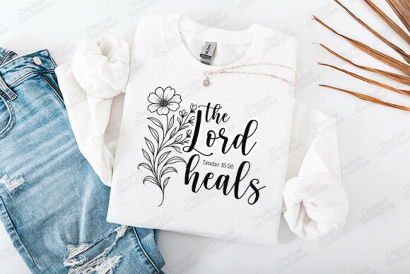 The Lord Heals Bible Verse Design for T-Shirt Designs